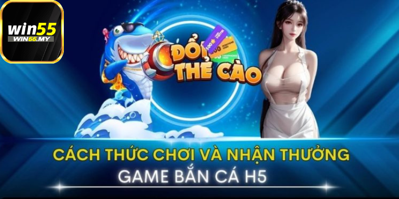 Tìm hiểu về bắn cá H5 đổi thưởng